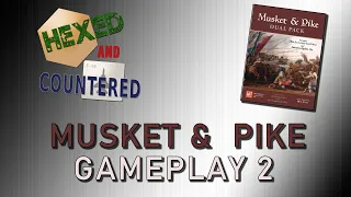 Musket & Pike (GMT) - Gameplay 2