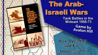 Arab Israeli Wars by Avalon Hill - What's inside the box!