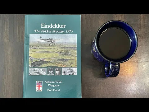 Coffee with Kilroy - Eindekker: The Fokker Scourge (Minden)