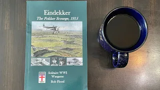 Coffee with Kilroy - Eindekker: The Fokker Scourge (Minden)