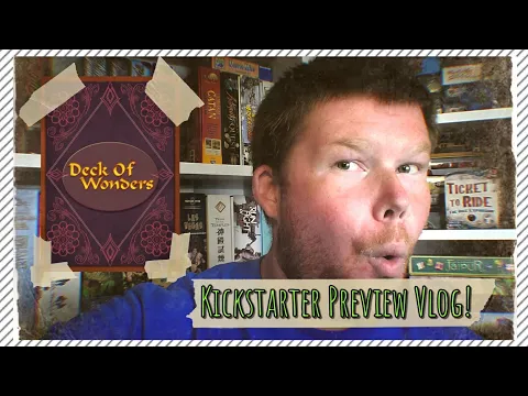 Kickstarter Preview Vlog! (Deck of Wonders)