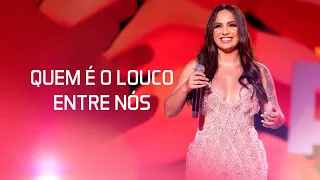 Quem É O Louco Entre Nós - Raphaela Santos (EP Paradise 2.0 OFICIAL)