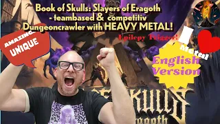ENGLISH VERSION Book of Skulls: Slayers of Eragoth - teambased, competitive Dungeoncrawler & METAL!