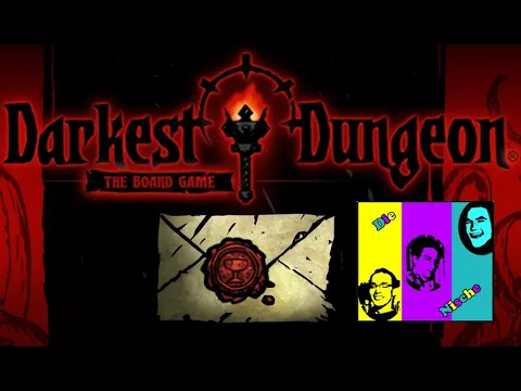 Darkest Dungeon - The board game - Von Aufstieg und Fall