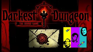 Darkest Dungeon - The board game - Von Aufstieg und Fall