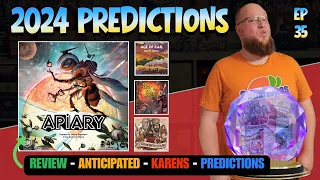 Ep 35 - Apiary - 2024 Anticipated Games - Board Game Karen - 2024 Board Game Predictions