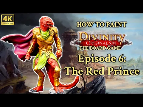 How to Paint THE RED PRINCE - Divinity Original Sin: The Board Game