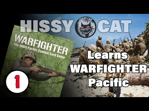 Hissy Learns Warfighter : Episode 001