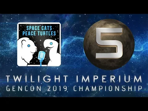GenCon 2019 Twilight Imperium Finals Round 5