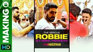 The Serious Robbie Is A Serial Prankster | Manmarziyaan | Abhishek Bachchan | Anurag Kashyap