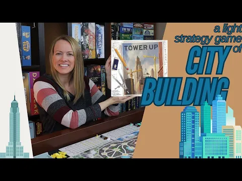 TOWER UP | A Light Strategy City Building Game for the Whole Family!