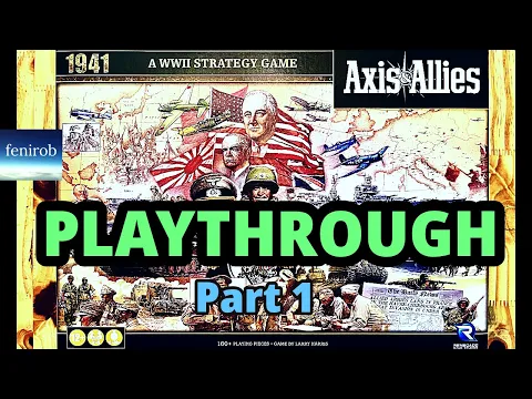 Axis & Allies: 1941 Board Game | Playthrough (2 v 2) | First Half