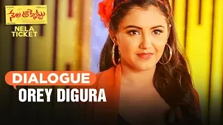 Orey Digura Dialogue | Nela Ticket Dialogues | Ravi teja, Malavika Sharma