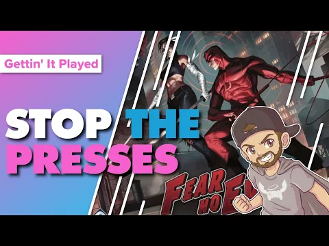 Marvel Champions Fear No Evil Campaign Playthrough Part 2 Stop the Presses