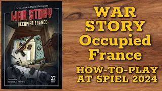War Story: Occupied France how to play interview at Spiel 2024