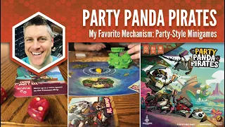 Party Panda Pirates: My Favorite Mechanism