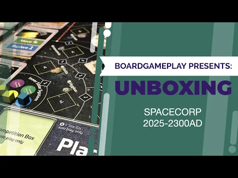 Spacecorp 2025-2300AD - Unboxing