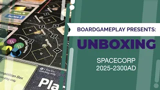 Spacecorp 2025-2300AD - Unboxing