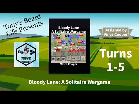 Let's Play Bloody Lane Turn 1-5