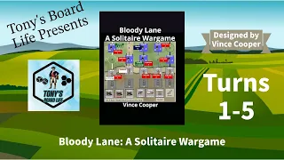 Let's Play Bloody Lane Turn 1-5