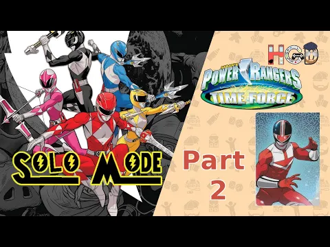 Time Force SOLO Session - Part 2 - Power Rangers Heroes of the Grid