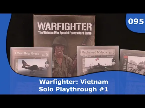 Warfighter Vietnam - Playthrough 01 | 095 | CulBlu and Cardboard