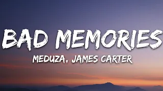 MEDUZA, James Carter - Bad Memories (Lyrics) ft. Elley Duhé, FAST BOY