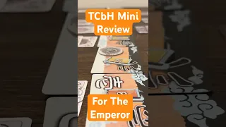 For the Emperor - TCbH Mini Review