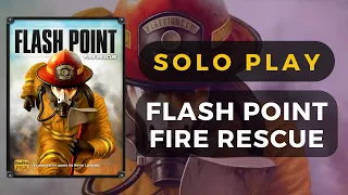 Flash Point: Fire Rescue - Solo Playthrough | DaniCha