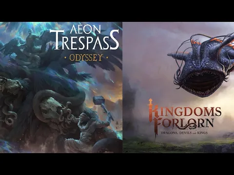 Interesting Topic: Aeon Trespass Odyssey vs Kingdoms Forlorn
