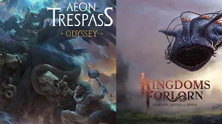 Interesting Topic: Aeon Trespass Odyssey vs Kingdoms Forlorn