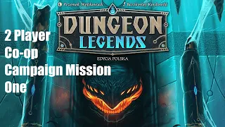 Dungeon Legends Campaign Mission One Episode 1