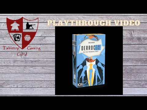 DerrocAr: The Five Presidents Week Preview Playthrough with the Designer