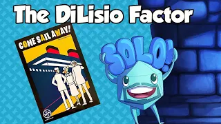 The DiLisio Factor - Come Sail Away!