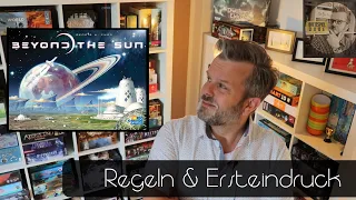 Beyond the Sun - Regeln und Ersteindruck