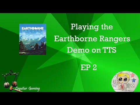 Ep 2 - Earthborne Rangers Demo - Learning the Game on TTS