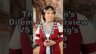 The Queen's Dilemma vs The King's Dilemma? What's new? Overview and #parody