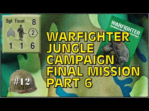 Warfighter Jungle Campaign Part 6