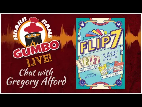 FLIP 7 - Chat with Gregory Alford