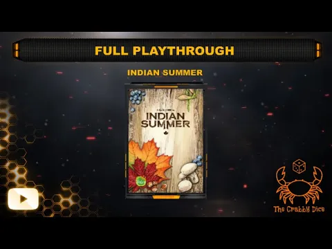 Indian Summer ... Full Playthrough by the Crabby Dice