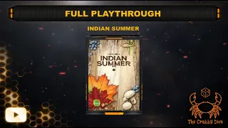 Indian Summer ... Full Playthrough by the Crabby Dice