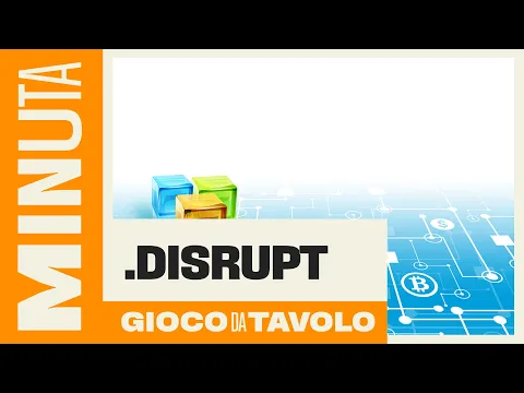 .Disrupt (anteprima) - Recensioni Minute [529]