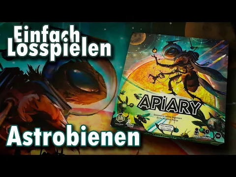 Astrobienen - Einfach Losspielen (Apiary Brettspiel Anleitung)