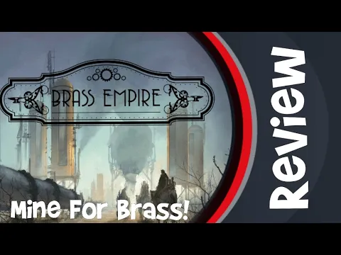 Brass Empire Board Game Review (Rock Manor Games 2023)