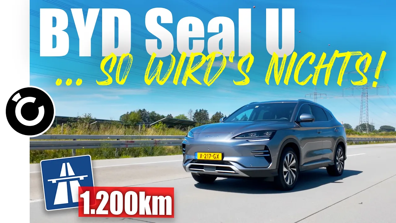 BYD Seal U Langstreckentest - ERSCHRECKEND! 😨