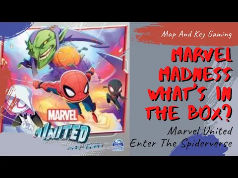 Marvel Madness!!! What's In The Box? Marvel United Enter The Spider-vers Unboxing