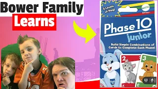 Bower Family Learns Phase 10 Junior