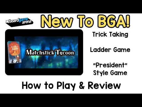 What’s New to BGA — Matchstick Tycoon