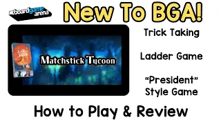 What’s New to BGA — Matchstick Tycoon