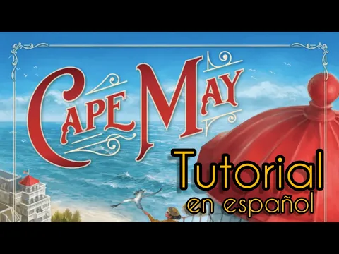 CAPE MAY - Tutorial en español